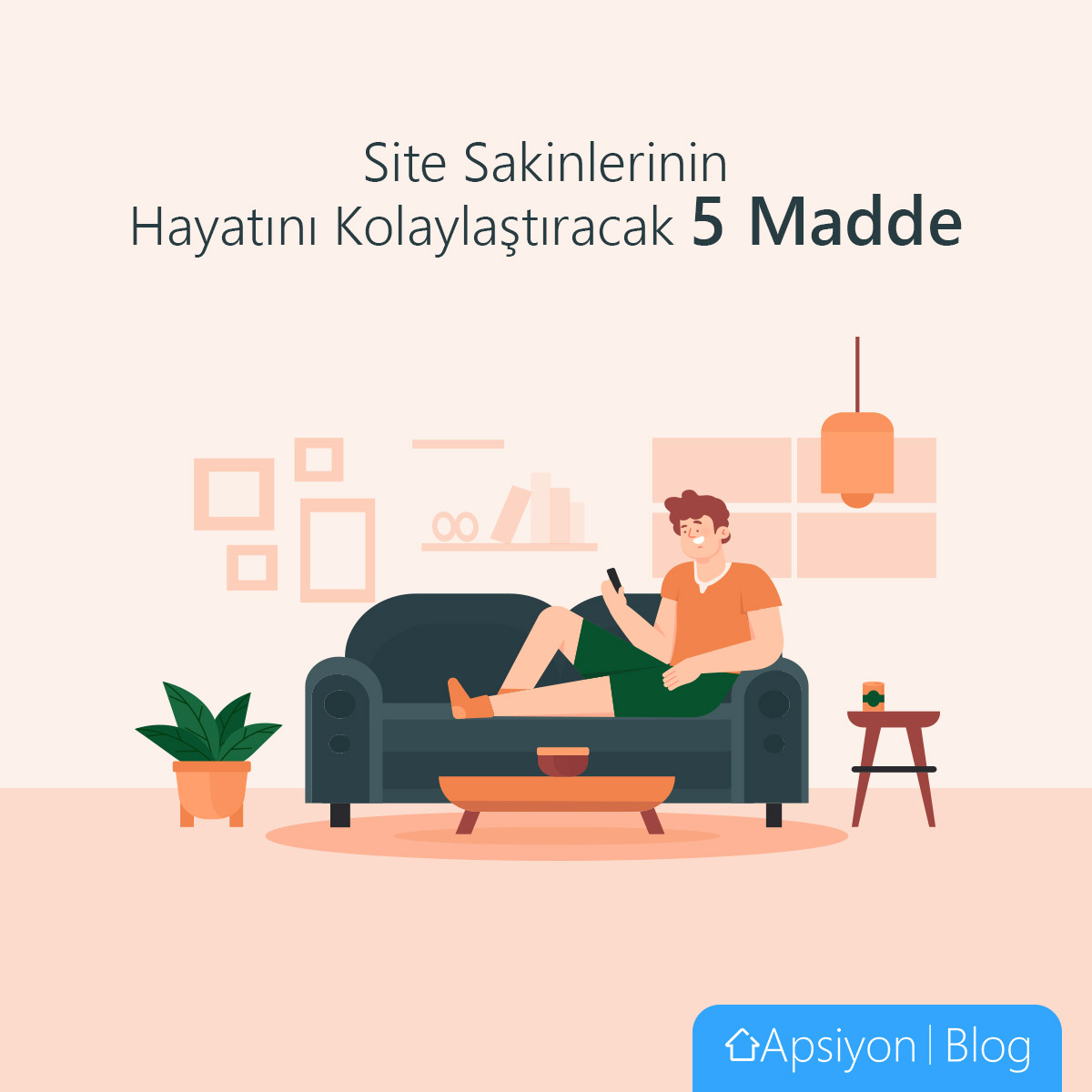Site Sakinlerinin Hayatını Kolaylaştıracak 5 Madde
