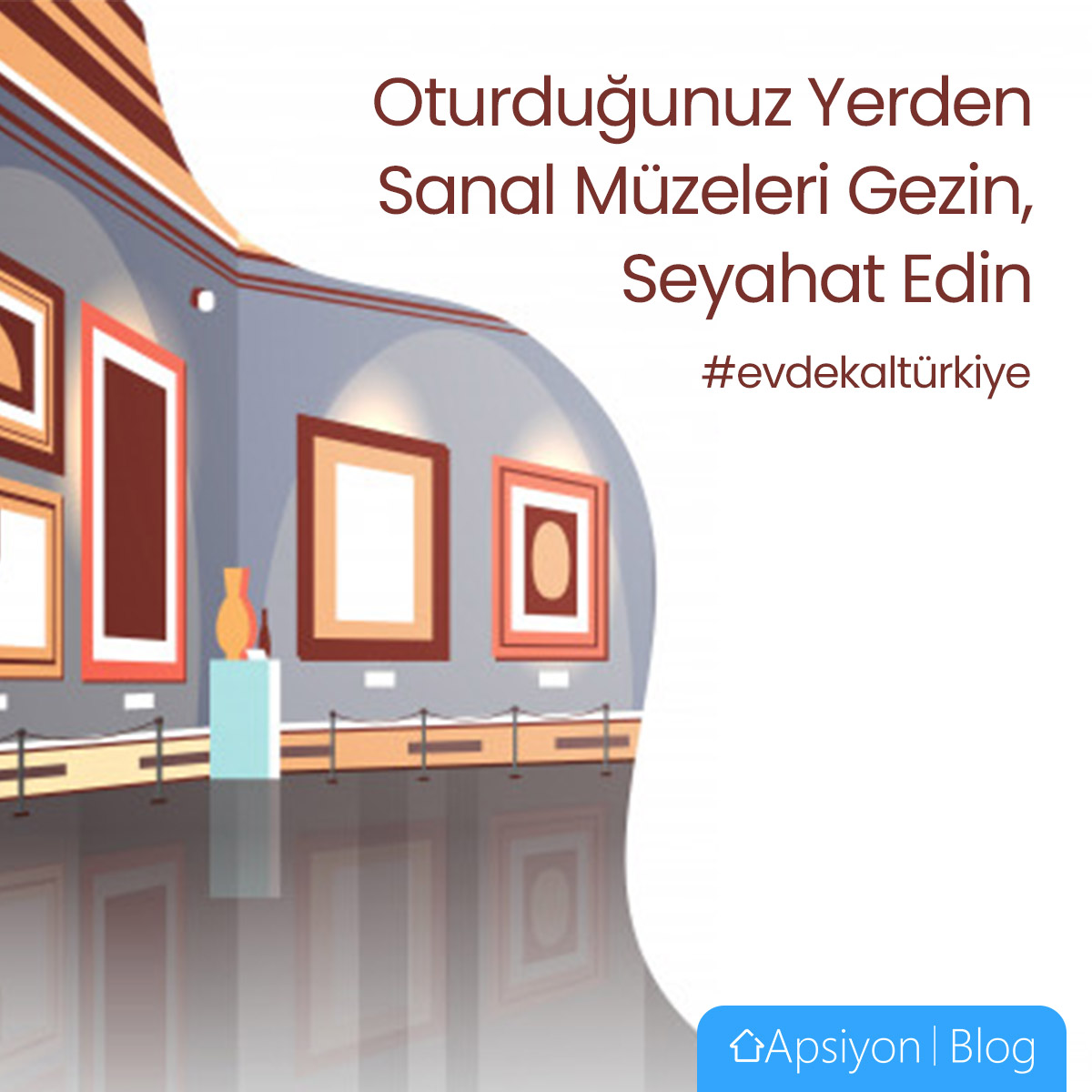 Sanal Müzeler ve Online Hizmet Veren Sitelerle Oturduğunuz Yerden Seyahat Edin