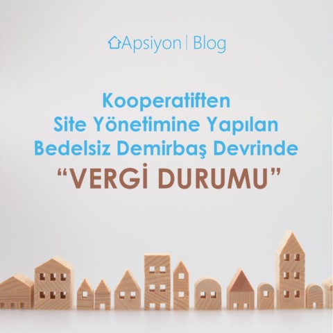 Kooperatiften Site Yönetimine Bedelsiz Demirbaş Devrinde Vergi